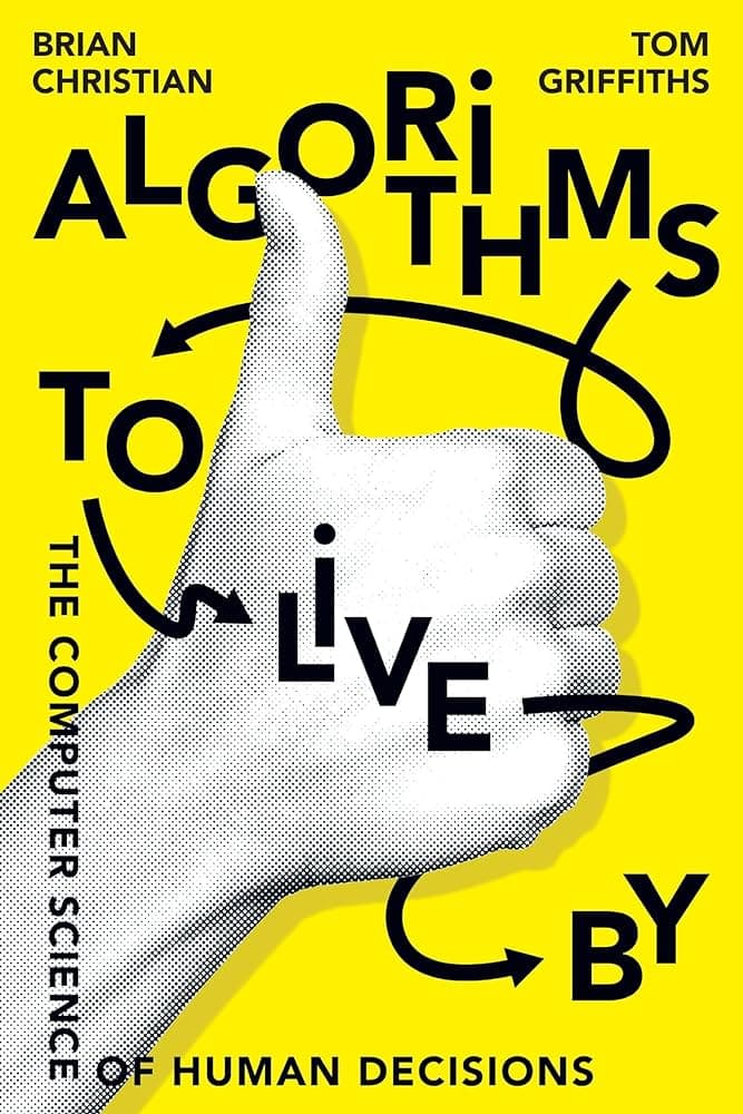 Algorithms to Live By
